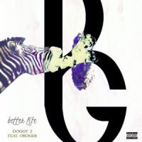 Better Life(feat. Oroger)_Duzzy,Oroger