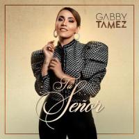 Tú Señor_Gabby Tamez