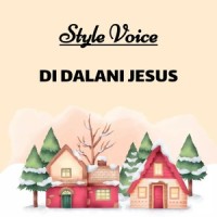 DI DALANI JESUS TANO DOHOT LAUT_STYLE VOICE