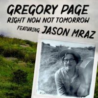 Right Now Not Tomorrow_Gregory Page,Jason Mraz