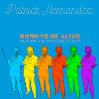 Born to Be Alive_Patrick Hernandez