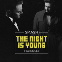 The Night is Young_Smash,Ridley