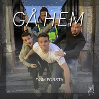 Gå hem_Dom Första