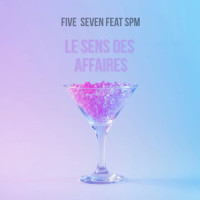 Le sens des affaires_Five Seven,SPM