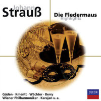 J. Strauss II: Die Fledermaus / Act 1 - Nr.5 Finale: "Trinke, Liebchen, trinke schnell" (第一幕:第5首 终曲:“亲爱的,快喝,喝”)_Giuseppe Zampieri,Hilde Güden,Wiener Philharmoniker,Herbert von Karajan