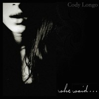 She Said_Cody Longo