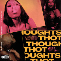Thot Thoughts_Muni Long,Sukihana
