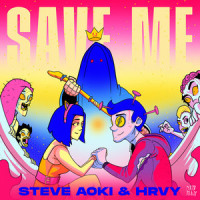 Save Me_Steve Aoki,HRVY