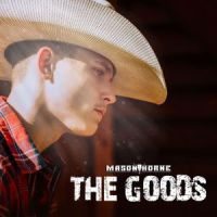 Good in Goodbye_Mason Horne