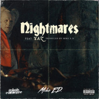Nightmares_Mike E.D.,Yaz