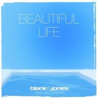 Beautiful Life_Blank & Jones,Jan Loechel