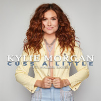 Cuss A Little_Kylie Morgan,Walker Hayes