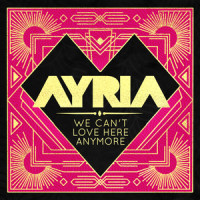 We Can't Love Here Anymore_Ayria,Jennifer Parkin