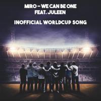 We can be One (feat. Juleen)_Miro,Juleen