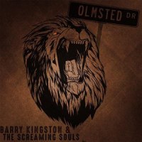 Olmsted Drive_Barry Kingston,The Screaming Souls