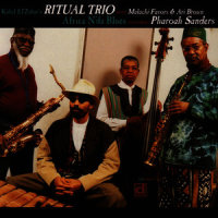 Africa N'da Blues_Kahil El'Zabar's Ritual Trio,Pharoah Sanders