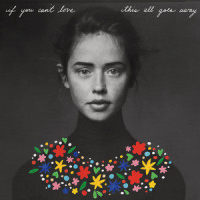 If You Can't Love This All Goes Away_Flo Morrissey