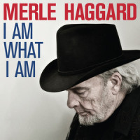 I Am What I Am_Merle Haggard