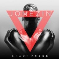 Jonezin'_Shaun Frank