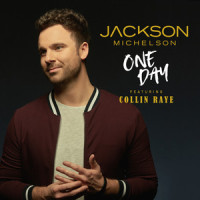 One Day_Jackson Michelson,Collin Raye