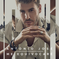 Me Equivocaré_Antonio Jose