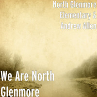 We Are North Glenmore_North Glenmore Elementary,Andrew Allen