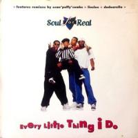 Every Little Thing I Do_Soul For Real