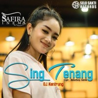 Sing Tenang_Safira Inema