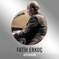 Afedersin_Fatih Erkoc