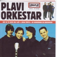 Od rodendana do rodendana_Plavi Orkestar