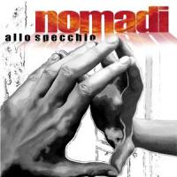 La vita è mia_Nomadi