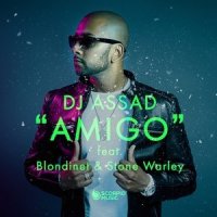 Amigo_DJ Assad,Blondinet,Stone Warley