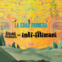 La Edad Primera_Los Rolling Ruanas,Inti Illimani