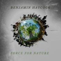 Force for Nature_Benjamin Haycock