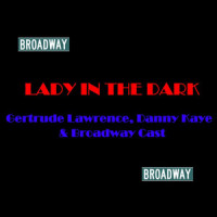 My Ship_Gershwin,Weill,Danny Kaye,Broadway Cast,Gertrude Lawrence