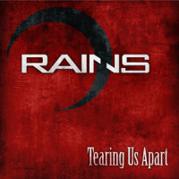 Tearing Us Apart_Rains