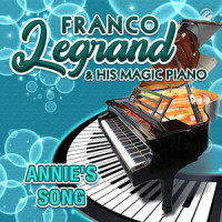 Annie's Song_Franco Legrand & His Magic Piano,John Denver