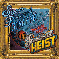 What We Need Are Some Heroes_Steam Powered Giraffe