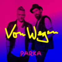 Von Wegen_Parka,Fabian Römer,Mia Aegerter