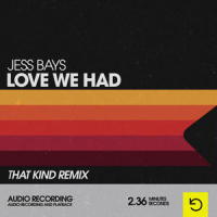 Love We Had_Jess Bays