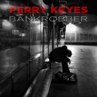 Bankrobber_Perry Keyes