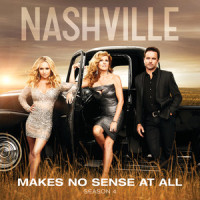 Makes No Sense At All_Nashville Cast,Aubrey Peeples