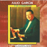 Palabras de Mujer_Julio Garcia y Su Conjunto,Agustín Lara