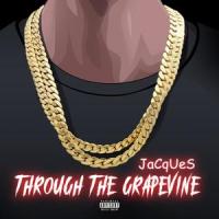 Through The Grapevine_Jacques