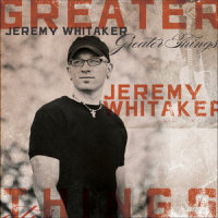 Greater Things(feat. John Waller)_Jeremy Whitaker,John Waller