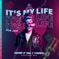 It's my Life_Ranzen D' Vega,Harrell,Bon Jovi