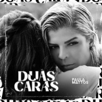 Duas Caras_Paula Mattos