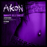 Bananza (Belly Dancer)_Akon,xxtristanxo,Slowed Radio