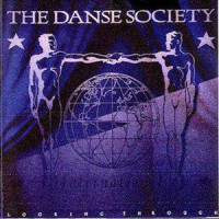 Looking Through_The Danse Society