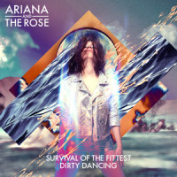 Dirty Dancing_Ariana and the Rose